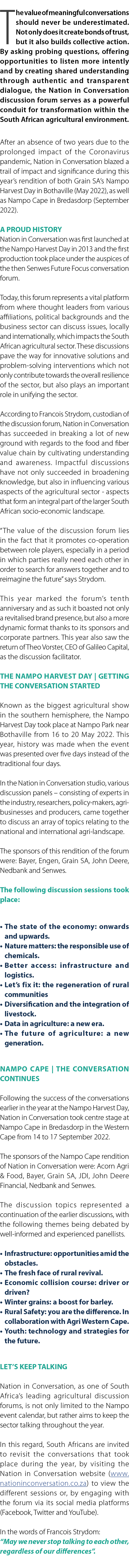 The value of meaningful conversations should never be underestimated. Not only does it create bonds of trust, but it ...