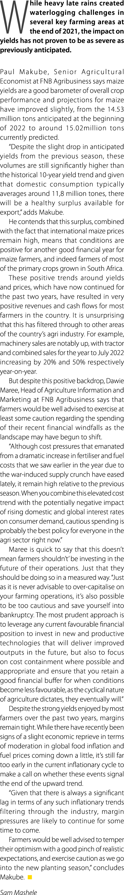 While heavy late rains created waterlogging challenges in several key farming areas at the end of 2021, the impact on...