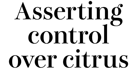 Asserting control over citrus