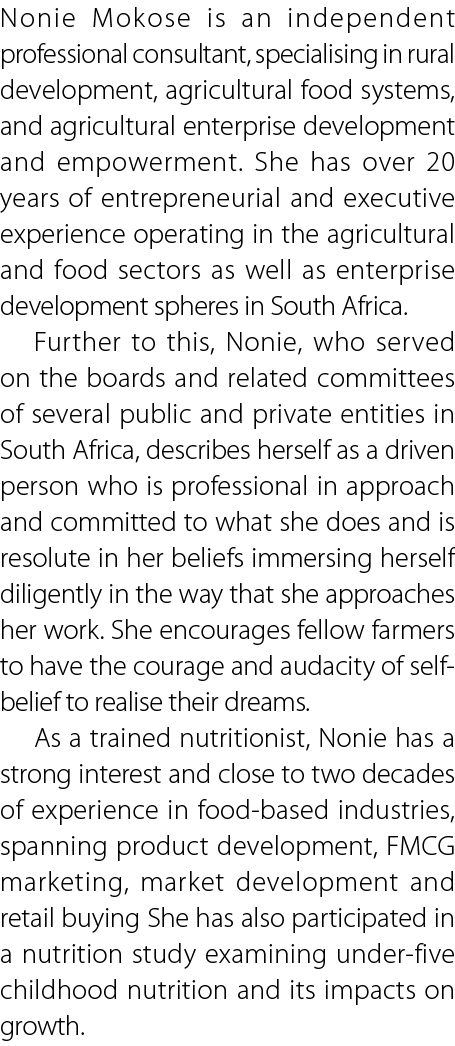 Nonie Mokose is an independent professional consultant, specialising in rural development, agricultural food systems,...
