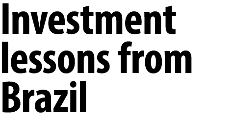 Investment lessons from Brazil