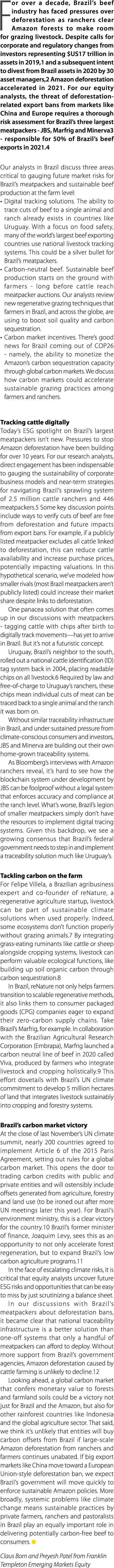 For over a decade, Brazil’s beef industry has faced pressures over deforestation as ranchers clear Amazon forests to ...