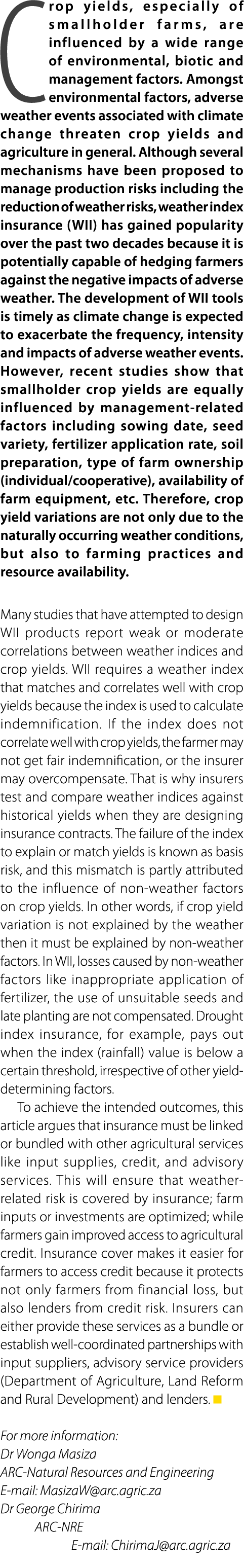 Crop yields, especially of smallholder farms, are influenced by a wide range of environmental, biotic and management ...