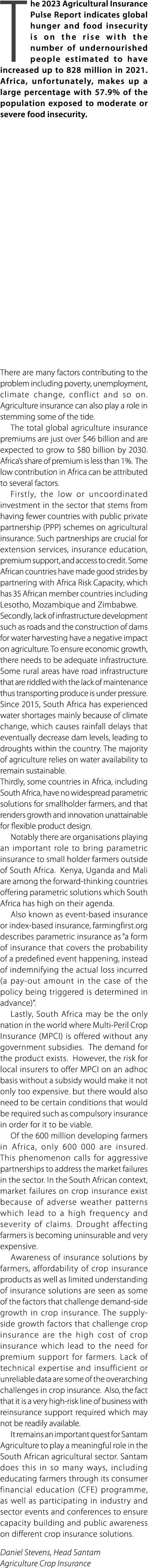 The 2023 Agricultural Insurance Pulse Report indicates global hunger and food insecurity is on the rise with the numb...