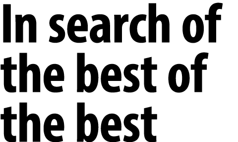 In search of the best of the best