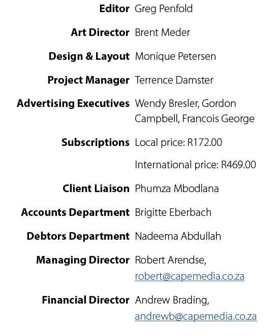  Editor Greg Penfold Art Director Brent Meder Design & Layout Monique Petersen Project Manager Terrence Damster Adver...