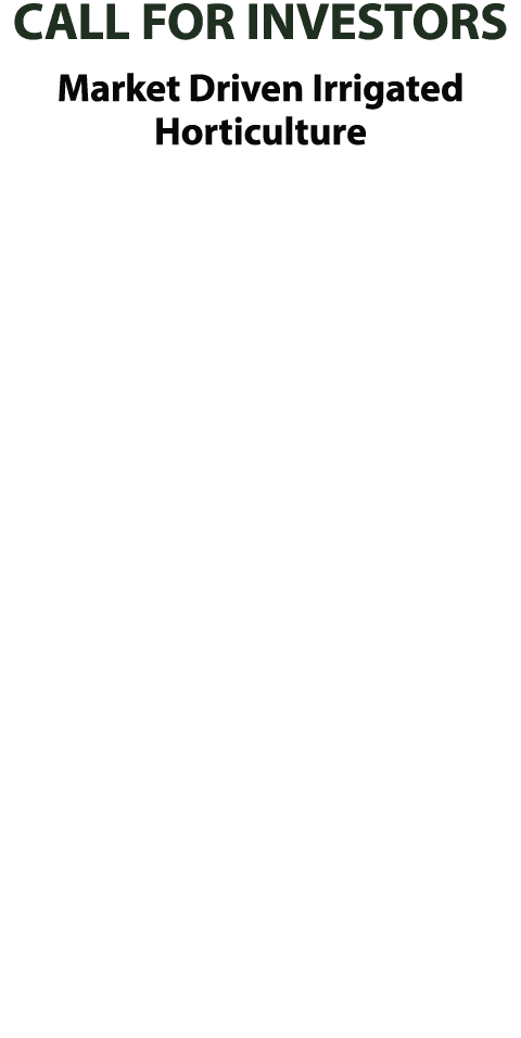 CALL FOR INVESTORS Market Driven Irrigated Horticulture MCA Lesotho II is looking for commercial anchor farmer invest...