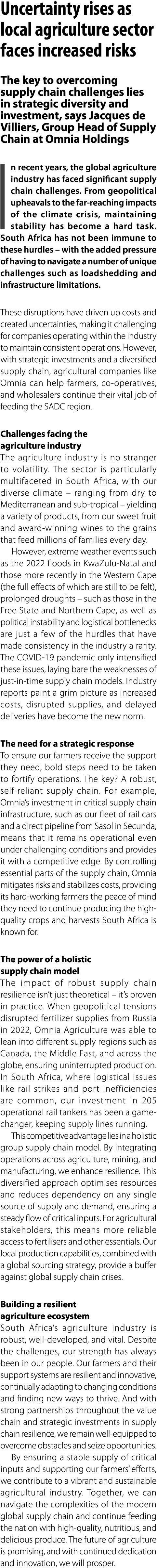 Uncertainty rises as local agriculture sector faces increased risks The key to overcoming supply chain challenges lie...