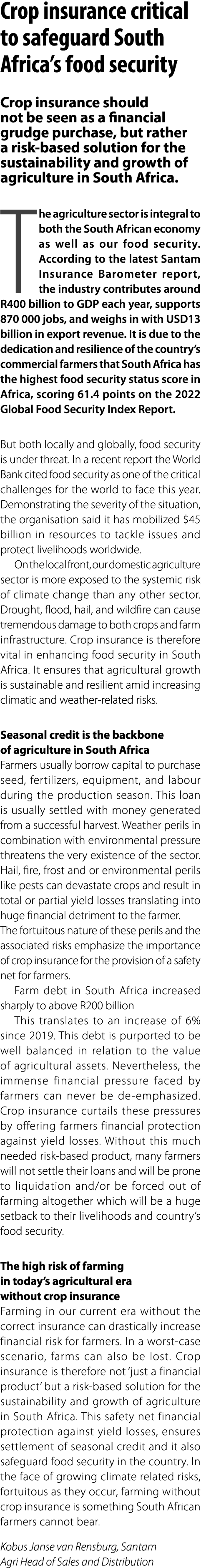 Crop insurance critical to safeguard South Africa’s food security Crop insurance should not be seen as a financial gr...