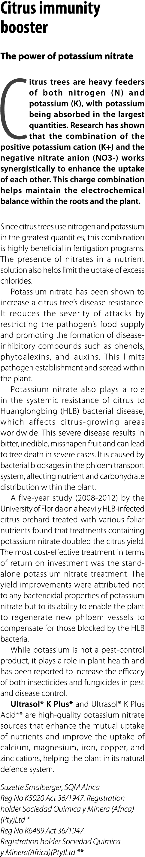 Citrus immunity booster The power of potassium nitrate Citrus trees are heavy feeders of both nitrogen (N) and potass...