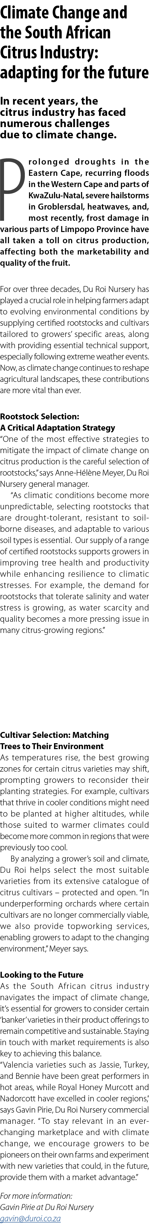 Climate Change and the South African Citrus Industry: adapting for the future In recent years, the citrus industry ha...