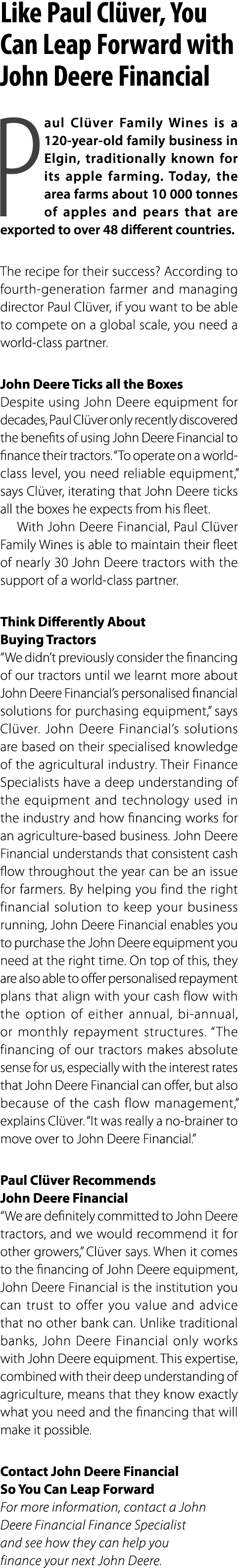 Like Paul Cl ver, You Can Leap Forward with John Deere Financial Paul Cl ver Family Wines is a 120 year old family bu...