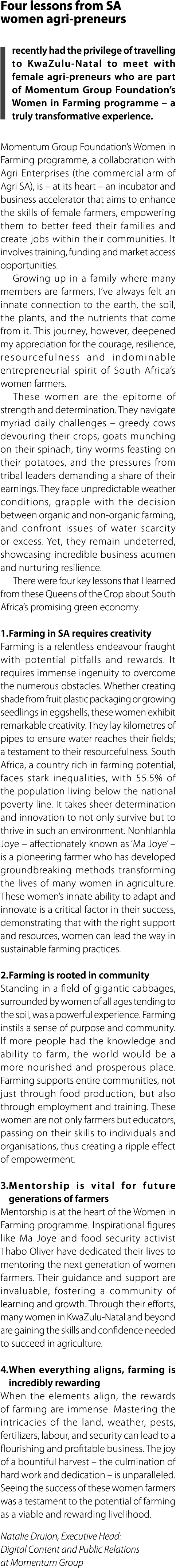 Four lessons from SA women agri preneurs I recently had the privilege of travelling to KwaZulu Natal to meet with fem...