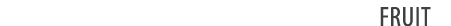 Fruit