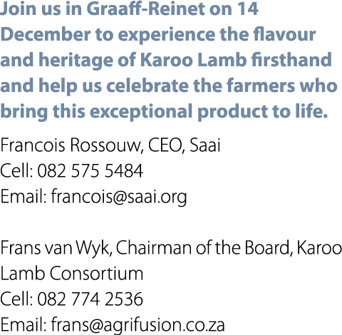 Join us in Graaff Reinet on 14 December to experience the flavour and heritage of Karoo Lamb firsthand and help us ce...
