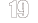 19