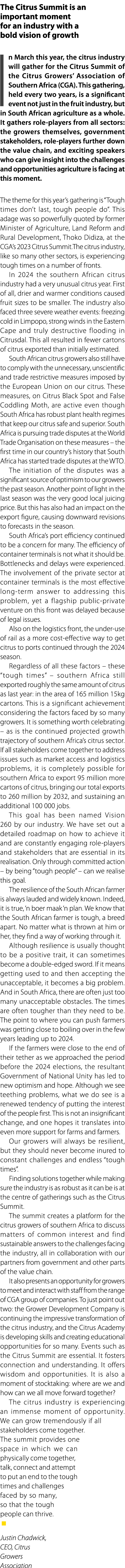 The Citrus Summit is an important moment for an industry with a bold vision of growth In March this year, the citrus ...