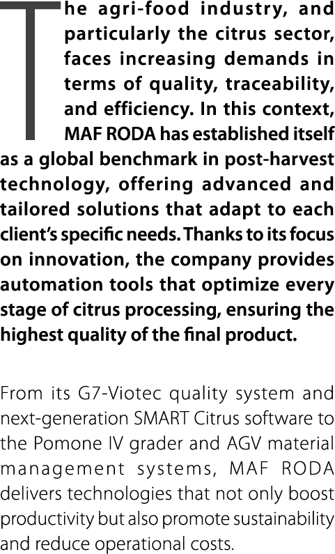 The agri food industry, and particularly the citrus sector, faces increasing demands in terms of quality, traceabilit...