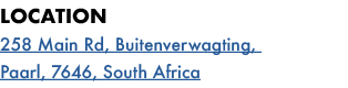Location 258 Main Rd, Buitenverwagting, Paarl, 7646, South Africa