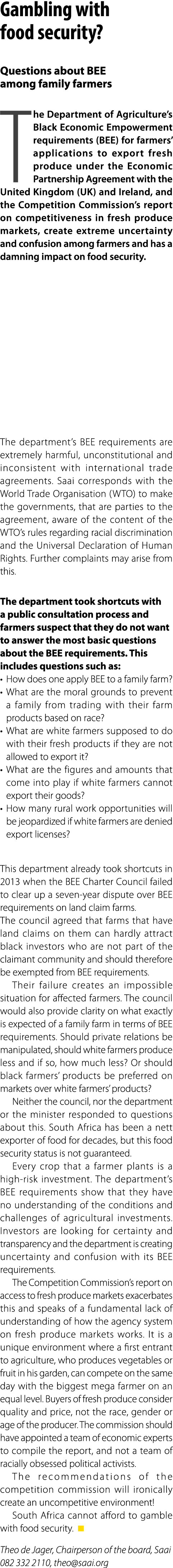 Gambling with food security? Questions about BEE among family farmers The Department of Agriculture’s Black Economic ...