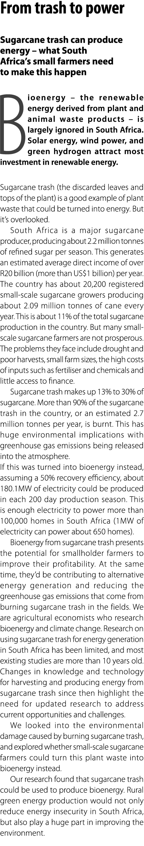 From trash to power Sugarcane trash can produce energy – what South Africa’s small farmers need to make this happen B...