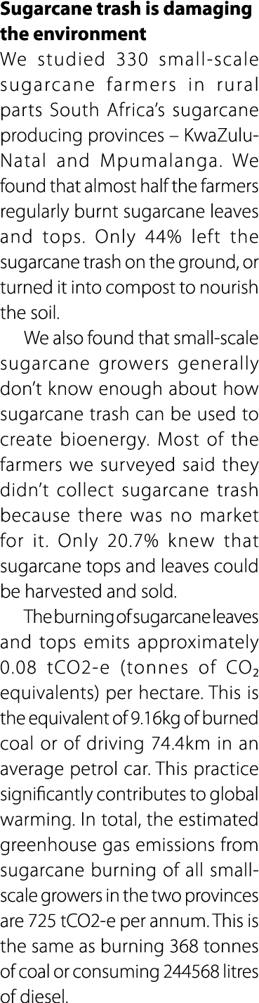 Sugarcane trash is damaging the environment We studied 330 small scale sugarcane farmers in rural parts South Africa’...