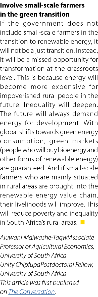 Involve small scale farmers in the green transition If the government does not include small scale farmers in the tra...