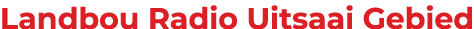 Landbou Radio Uitsaai Gebied