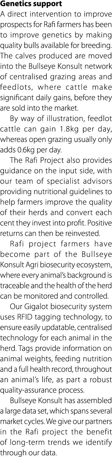 Genetics support A direct intervention to improve prospects for Rafi farmers has been to improve genetics by making q...