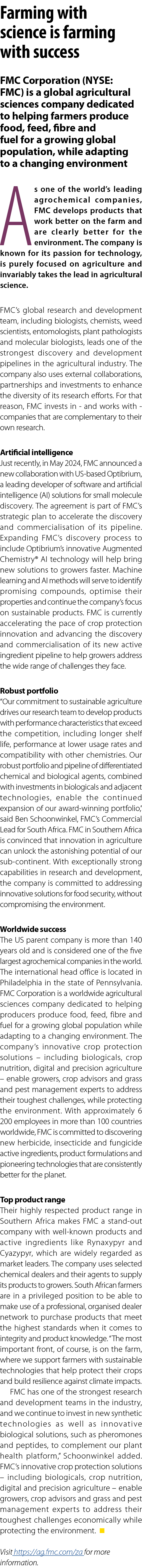 Farming with science is farming with success FMC Corporation (NYSE: FMC) is a global agricultural sciences company de...