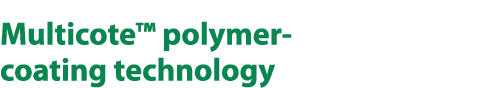 Multicote™ polymer coating technology