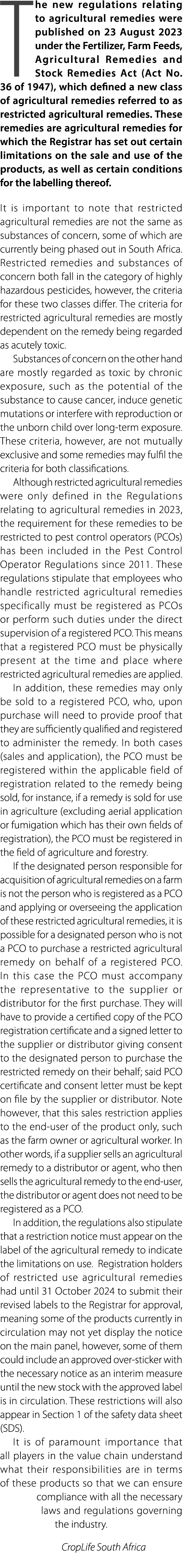The new regulations relating to agricultural remedies were published on 23 August 2023 under the Fertilizer, Farm Fee...