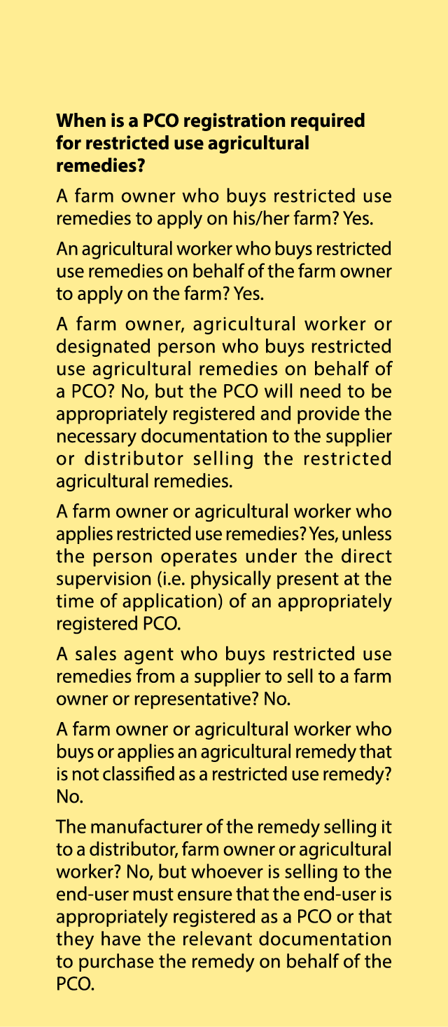 When is a PCO registration required for restricted use agricultural remedies? A farm owner who buys restricted use re...