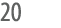 20