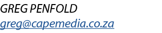 GREG PENFOLD greg@capemedia.co.za