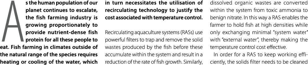 As the human population of our planet continues to escalate, the fish farming industry is growing proportionately to ...