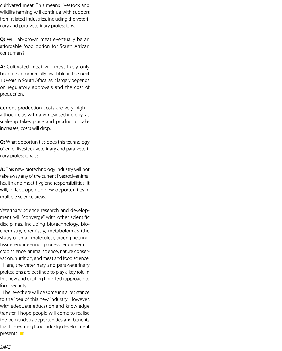 cultivated meat. This means livestock and wildlife farming will continue with support from related industries, includ...