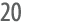 20