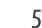 5