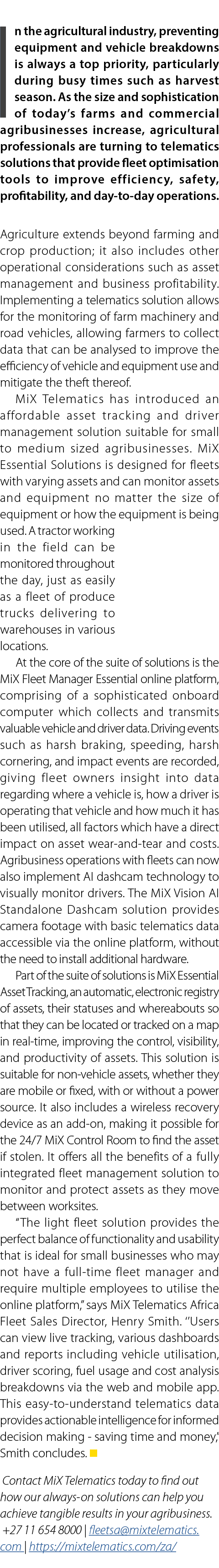 In the agricultural industry, preventing equipment and vehicle breakdowns is always a top priority, particularly duri...