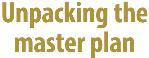Unpacking the master plan