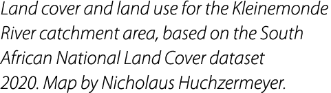 Land cover and land use for the Kleinemonde River catchment area, based on the South African National Land Cover data...