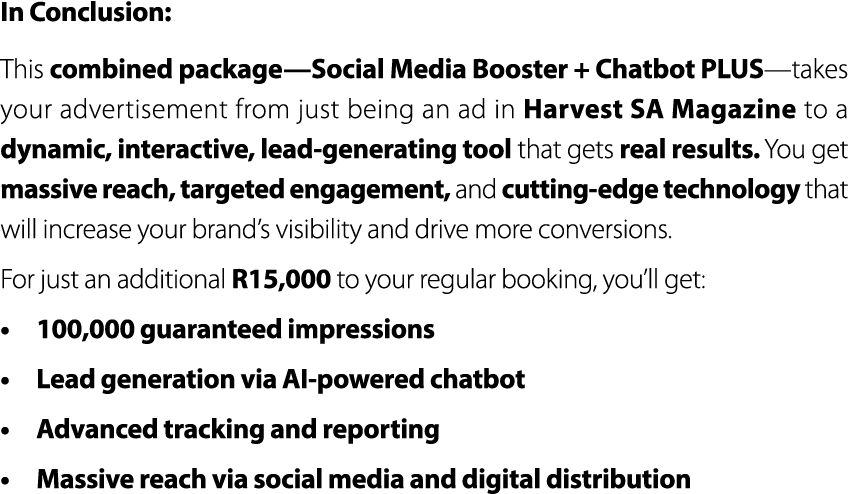 In Conclusion: This combined package—Social Media Booster + Chatbot PLUS—takes your advertisement from just being an ...